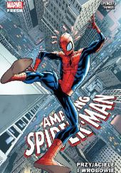Amazing Spider-Man: Przyjaciele i wrogowie. Tom 2