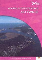 Okładka książki Wyspa Sobieszewska aktywnie! praca zbiorowa