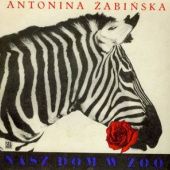 Okładka książki Nasz dom w zoo Antonina Żabińska