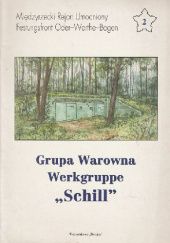 Grupa Warowna Werkgruppe "Schill"