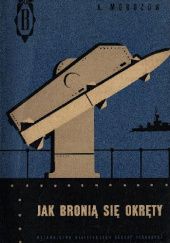 Okładka książki Jak bronią się okręty Konstantin Morozow