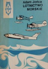Okładka książki Lotnictwo morskie Adam Jońca