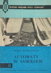 Okładka książki Automaty w samolocie Józef Sienkiewicz
