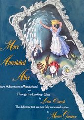 Okładka książki More Annotated Alice Lewis Carroll, Martin Gardner