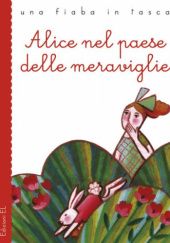 Okładka książki Alice nel Paese delle Meraviglie Stefano Bordiglioni