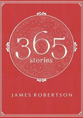 Okładka książki 365 Stories James Robertson