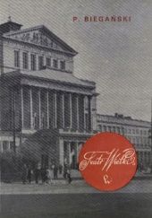 Okładka książki Teatr Wielki Piotr Biegański