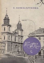 Okładka książki Kościół św. Krzyża Elżbieta Kowalczykowa