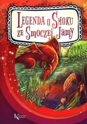 Okładka książki Legenda o smoku ze Smoczej Jamy Urszula Kamińska