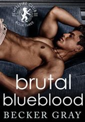 Okładka książki Brutal Blueblood Becker Gray