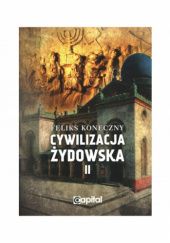 Okładka książki Cywilizacja Żydowska t. II Feliks Koneczny
