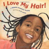 Okładka książki I Love My Hair! Natasha Anastasia Tarpley