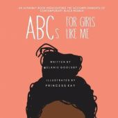 ABCs for girls like me : an alphabet book highlighting the accomplishments of contemporary Black women
