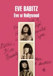 Okładka książki Eve w Hollywood Eve Babitz