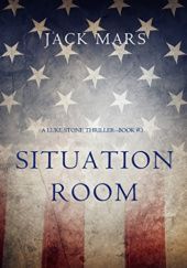 Okładka książki Situation Room Jack Mars