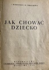 Okładka książki Jak chować dziecko Maria Librachowa, Janina Skarzyńska