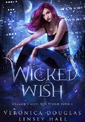 Okładka książki Wicked Wish Veronica Douglas, Linsey Hall