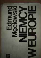 Okładka książki Niemcy w Europie Edmund Męclewski