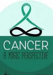 Cancer: A Yogic Perspective