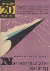 Okładka książki Niebezpieczne bariery Wacław Markowski