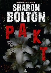 Okładka książki Pakt Sharon Bolton