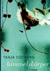 Okładka książki Himmelskörper Tanja Dückers