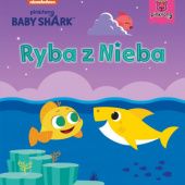Okładka książki Baby Shark. Ryba z Nieba Smart Study