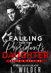 Okładka książki Falling for the President's Daughter Leslie Wilder