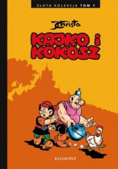 Okładka książki Kajko i Kokosz - Złota Kolekcja. Tom 1 Janusz Christa