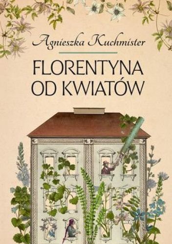 Florentyna od kwiatów, Agnieszka Kuchmister