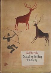 Okładka książki Nad Wielką Rzeką Eduard Štorch