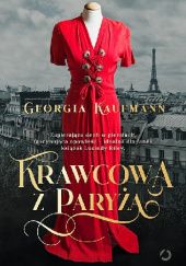 Okładka książki Krawcowa z Paryża Georgia Kaufmann