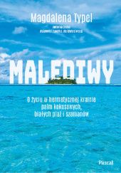 Okładka książki Malediwy Magdalena Typel