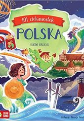 Okładka książki 101 ciekawostek. Polska Magda Malicka
