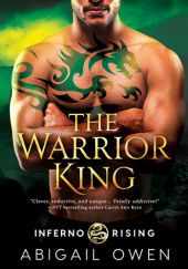 Okładka książki The Warrior King Abigail Owen