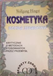 Okładka książki Kosmetyka. Bomba zegarowa Wolfgang Hingst