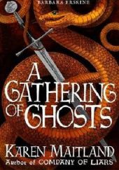 Okładka książki A Gathering of Ghosts Karen Maitland