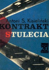 Okładka książki Kontrakt stulecia Antoni S. Kisieliński