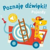 Okładka książki Poznaję dzwięki! Pojazdy praca zbiorowa