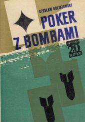 Okładka książki Poker z bombami Czesław Goliszewski