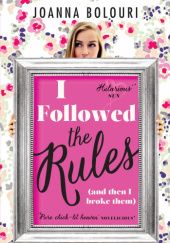 Okładka książki I Followed the Rules Joanna Bolouri