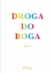 Okładka książki DROGA DO BOGA TOM 2 Tôma Tôma