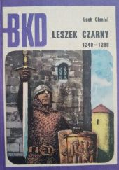 Okładka książki Leszek Czarny: 1240-1288 Lech Chmiel