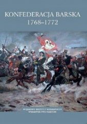 Okładka książki Konfederacja barska 1768-1772 Adam Danilczyk