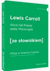 Okładka książki Alice nel Paese delle Meraviglie Lewis Carroll
