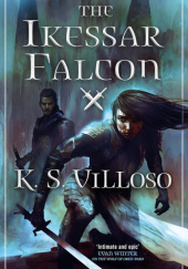 Okładka książki The Ikessar Falcon K.S. Villoso