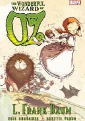 Okładka książki Oz: The Wonderful Wizard of Oz Lyman Frank Baum, Eric Shanower, Skottie Young
