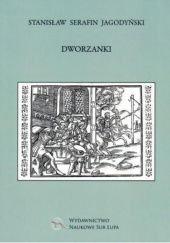 Okładka książki Dworzanki Stanisław Serafin Jagodyński