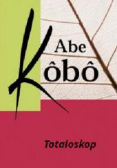 Okładka książki Totaloskop Kōbō Abe