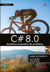 Okładka książki C# 8.0. Kompletny przewodnik dla praktyków. Wydanie VII Mark Michaelis